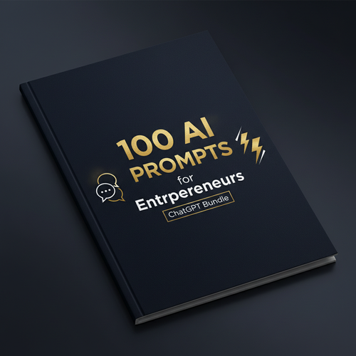 100 AI Prompts for Entrepreneurs