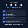 The Complete AI Toolkit for Entrepreneurs – 4 PDF guides